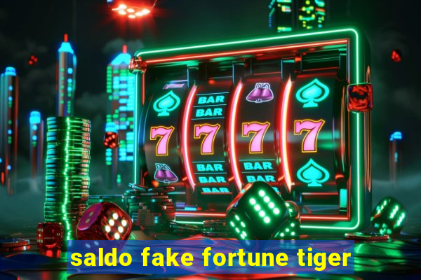 saldo fake fortune tiger